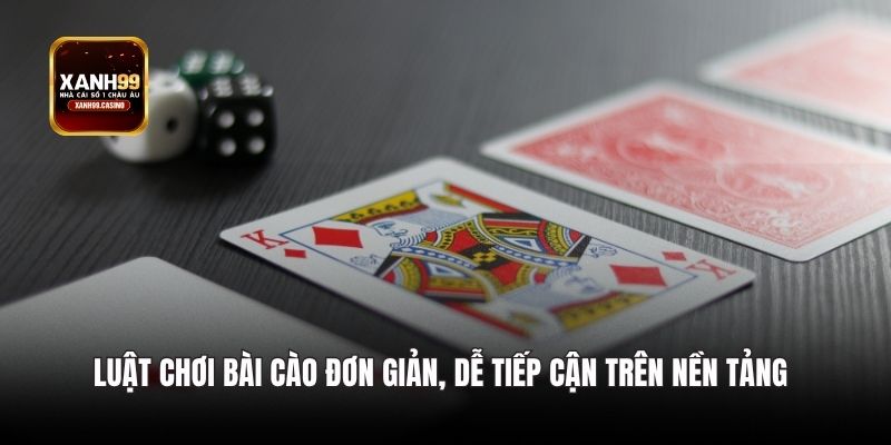 Luật chơi Bài Cào đơn giản, dễ tiếp cận trên nền tảng