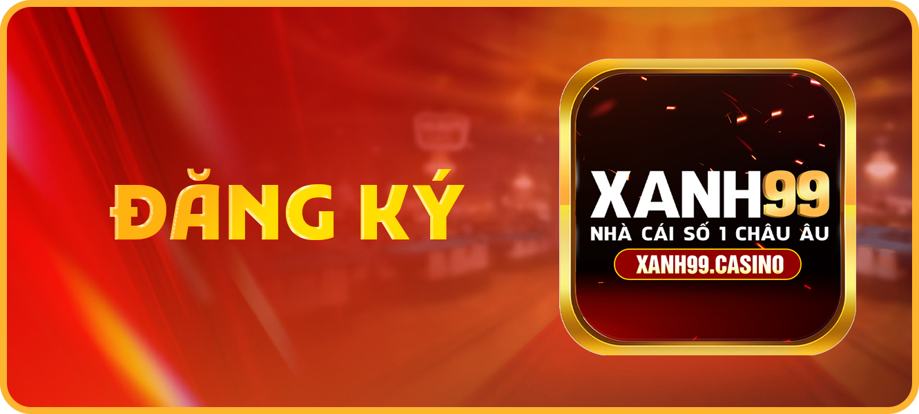 Hướng dẫn đăng ký xanh99.casino