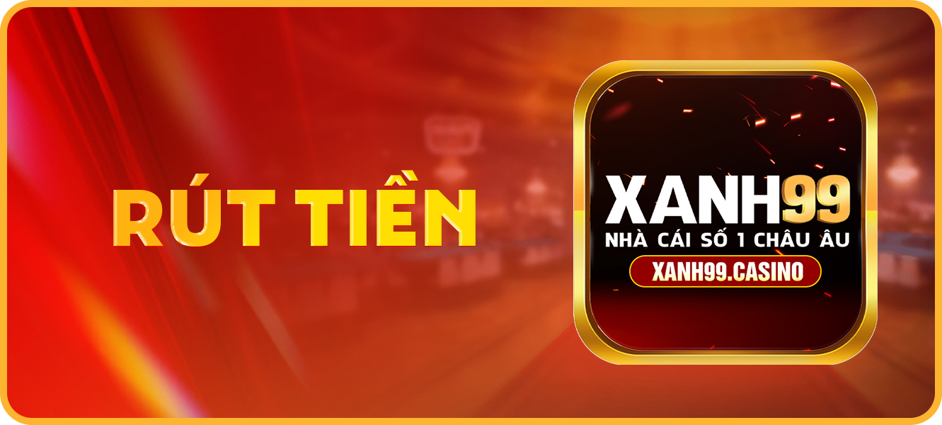 Hướng dẫn rút tiền xanh99.casino