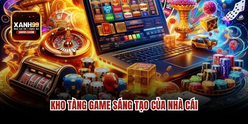 Kho tàng game sáng tạo của cổng game