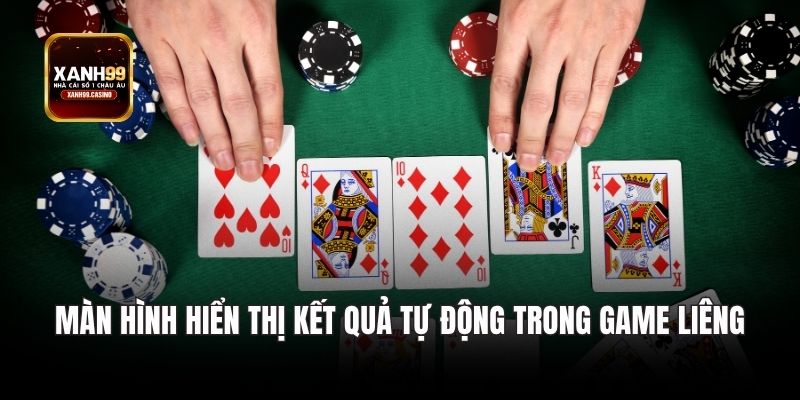 Màn hình hiển thị kết quả tự động trong game Liêng
