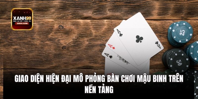 Giao diện hiện đại mô phỏng bàn chơi Mậu Binh trên nền tảng