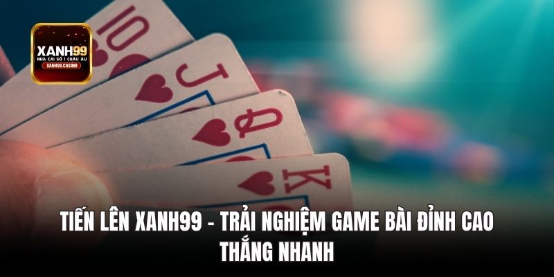 Giới thiệu chính thức trò chơi tiến lên tại trang chủ